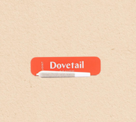 DOVETAIL - PREROLL - HYBRID - GUSHMINTS - 1G